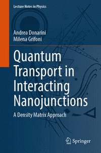 bokomslag Quantum Transport in Interacting Nanojunctions