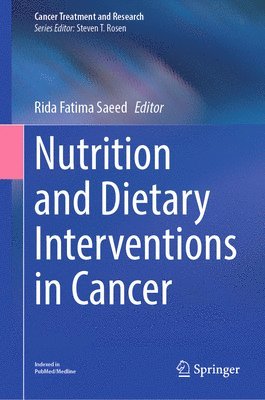 bokomslag Nutrition and Dietary Interventions in Cancer