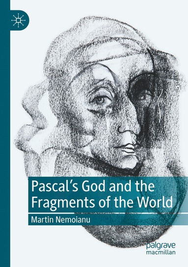 bokomslag Pascal's God and the Fragments of the World