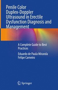 bokomslag Penile Color Duplex-Doppler Ultrasound in Erectile Dysfunction Diagnosis and Management