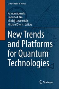 bokomslag New Trends and Platforms for Quantum Technologies