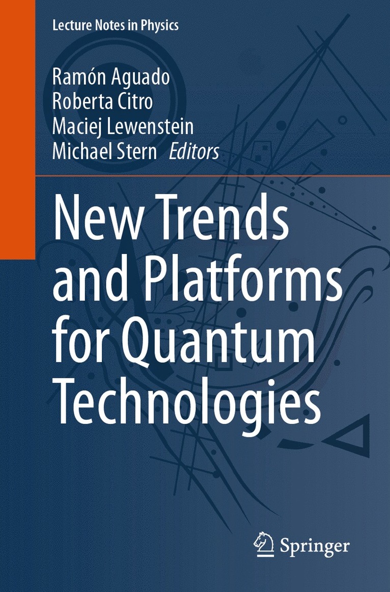 New Trends and Platforms for Quantum Technologies 1