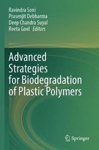 bokomslag Advanced Strategies for Biodegradation of Plastic Polymers