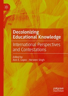 Decolonizing Educational Knowledge 1