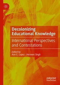 bokomslag Decolonizing Educational Knowledge