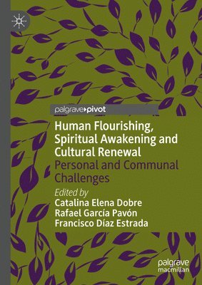Human Flourishing, Spiritual Awakening and Cultural Renewal 1