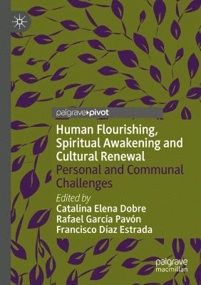 Human Flourishing, Spiritual Awakening and Cultural Renewal 1