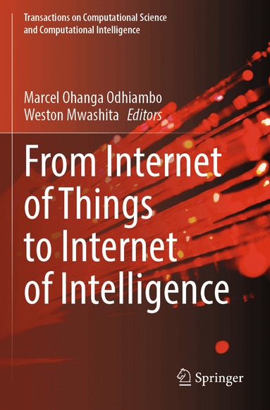 Marcel Ohanga Odhiambo, Weston Mwashita - From Internet of Things to Internet of Intelligence, Häftad