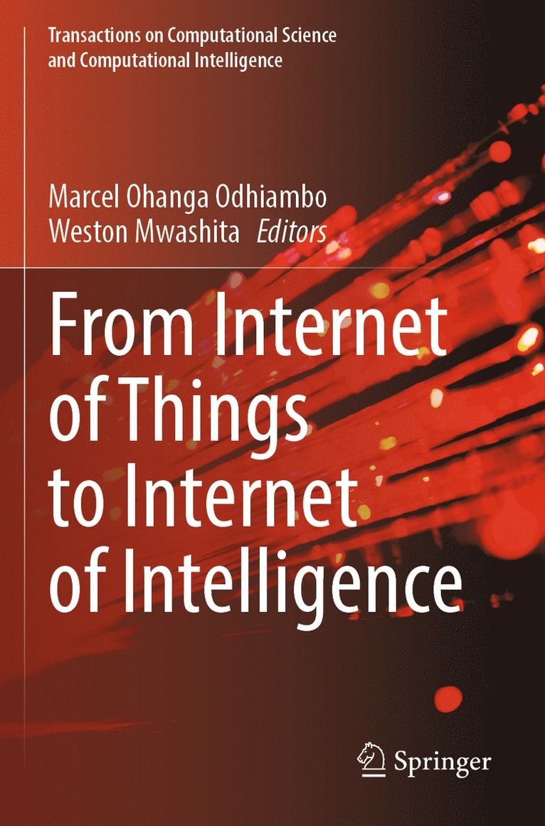 Marcel Ohanga Odhiambo, Weston Mwashita - From Internet of Things to Internet of Intelligence, Häftad