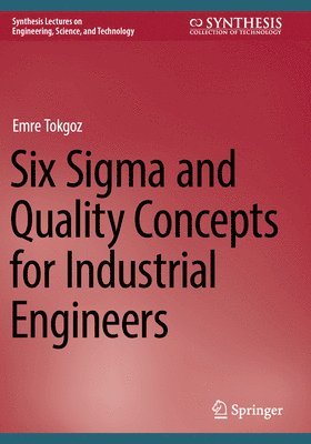 bokomslag Six Sigma and Quality Concepts for Industrial Engineers
