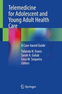 bokomslag Telemedicine for Adolescent and Young Adult Health Care