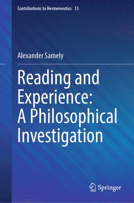 bokomslag Reading and Experience: A Philosophical Investigation