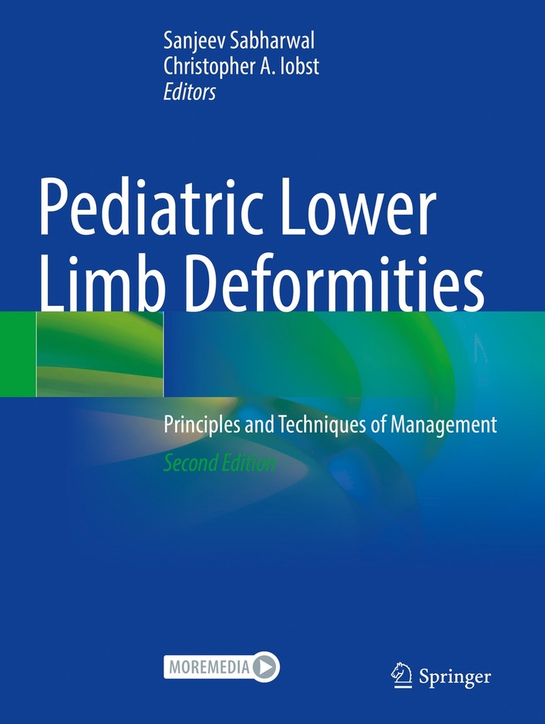 Sanjeev Sabharwal, Christopher A. Iobst - Pediatric Lower Limb Deformities, Häftad