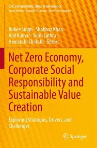 bokomslag Net Zero Economy, Corporate Social Responsibility and Sustainable Value Creation