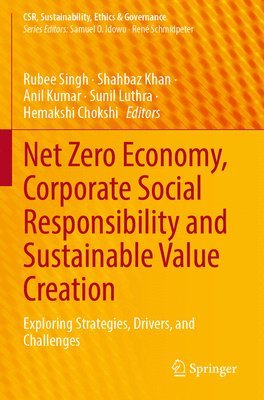 bokomslag Net Zero Economy, Corporate Social Responsibility and Sustainable Value Creation