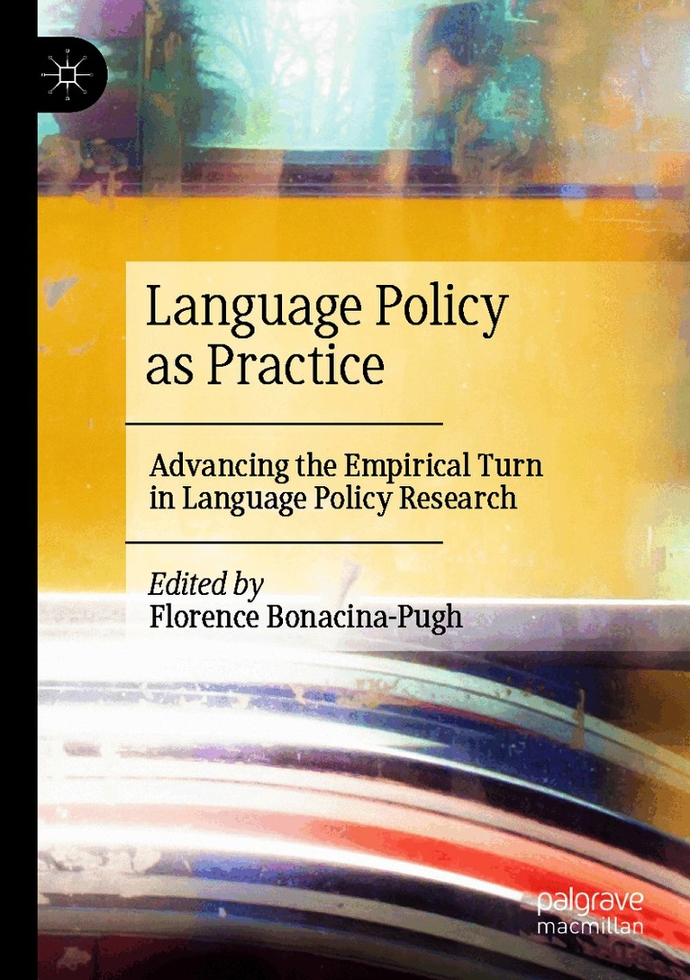 Language Policy as Practice