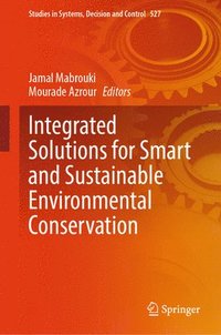 bokomslag Integrated Solutions for Smart and Sustainable Environmental Conservation