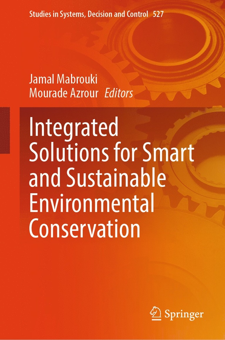 Jamal Mabrouki, Mourade Azrour - Integrated Solutions for Smart and Sustainable Environmental Conservation, Inbunden