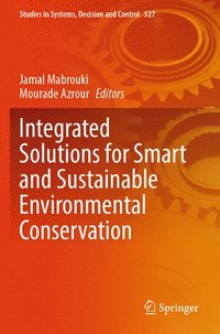 bokomslag Integrated Solutions for Smart and Sustainable Environmental Conservation