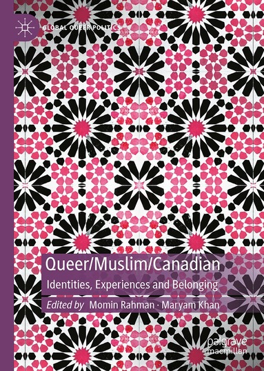 Momin Rahman, Maryam Khan - Queer/Muslim/Canadian, Inbunden