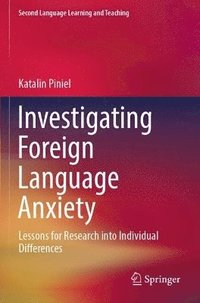 bokomslag Investigating Foreign Language Anxiety