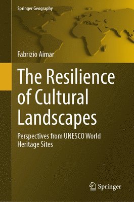 bokomslag The Resilience of Cultural Landscapes