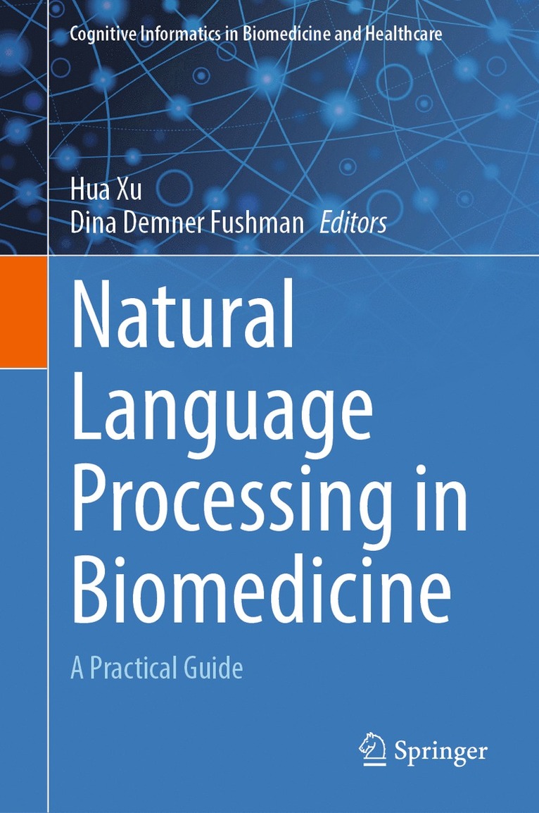 Hua Xu, Dina Demner Fushman - Natural Language Processing in Biomedicine, Inbunden