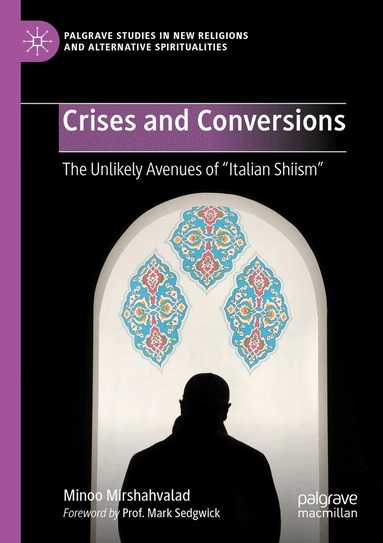 Minoo Mirshahvalad - Crises and Conversions, Häftad