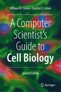 bokomslag Computer Scientist's Guide to Cell Biology