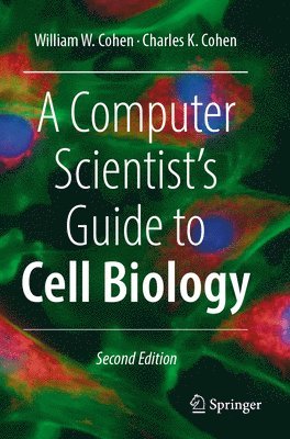 bokomslag Computer Scientist's Guide to Cell Biology