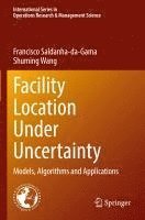 bokomslag Facility Location Under Uncertainty