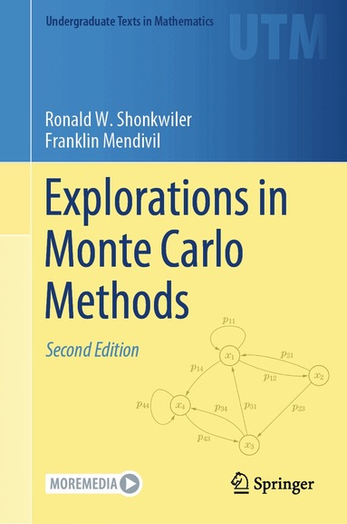 Ronald W. Shonkwiler, Franklin Mendivil - Explorations in Monte Carlo Methods, Inbunden