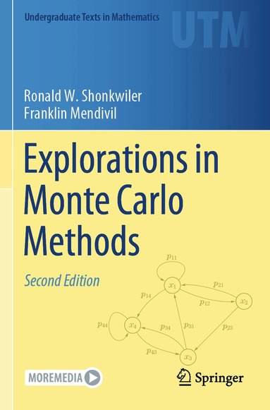 Ronald W. Shonkwiler, Franklin Mendivil - Explorations in Monte Carlo Methods, Häftad