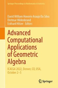 bokomslag Advanced Computational Applications of Geometric Algebra