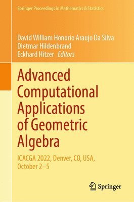 Advanced Computational Applications of Geometric Algebra 1