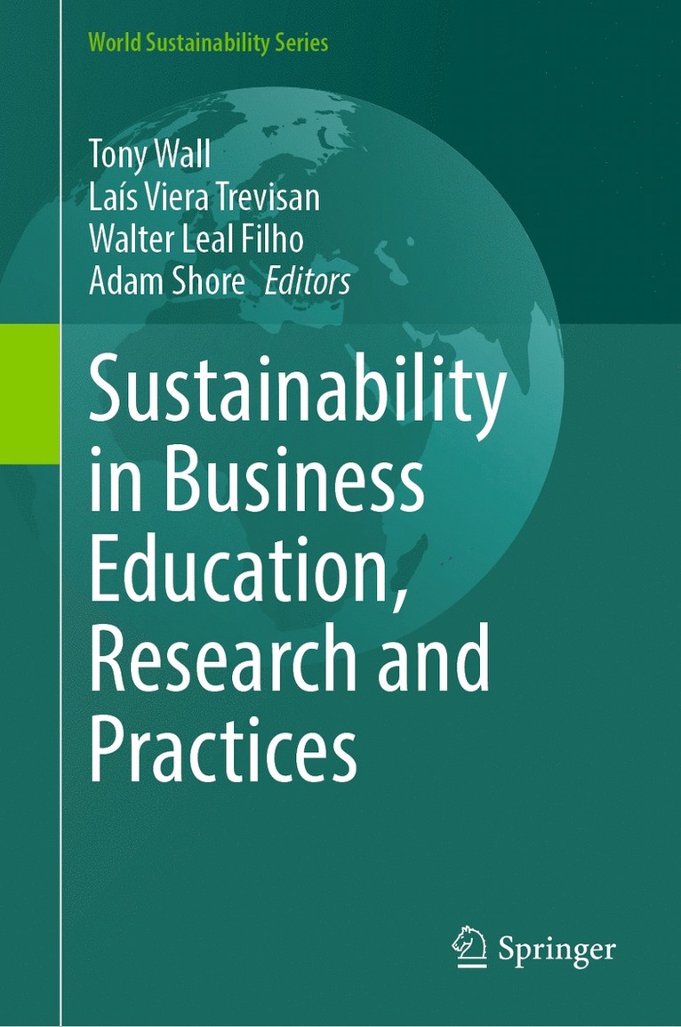 Sustainability in Business Education, Research and Practices 1