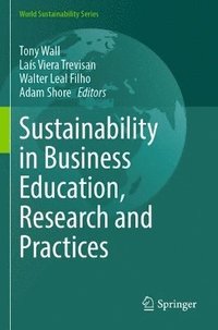 bokomslag Sustainability in Business Education, Research and Practices