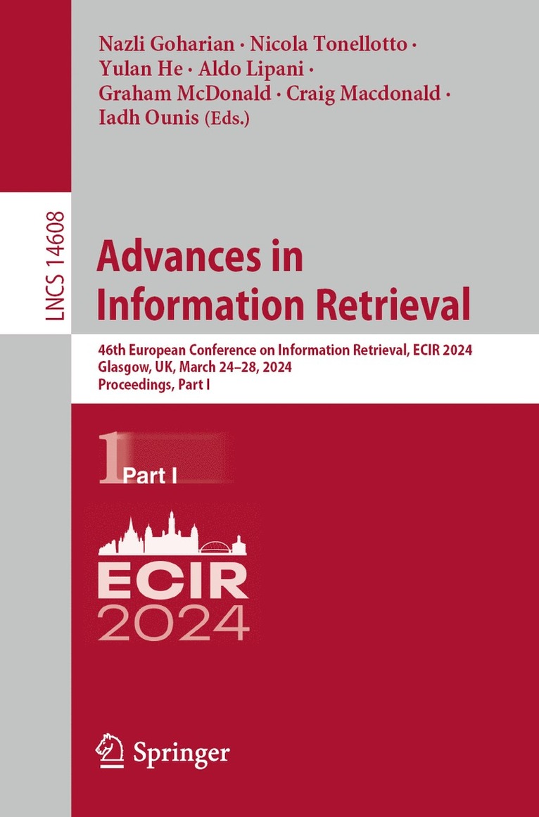 Nazli Goharian, Nicola Tonellotto, Yulan He, Aldo Lipani, Graham McDonald, Craig Macdonald, Iadh Ounis - Advances in Information Retrieval, Häftad