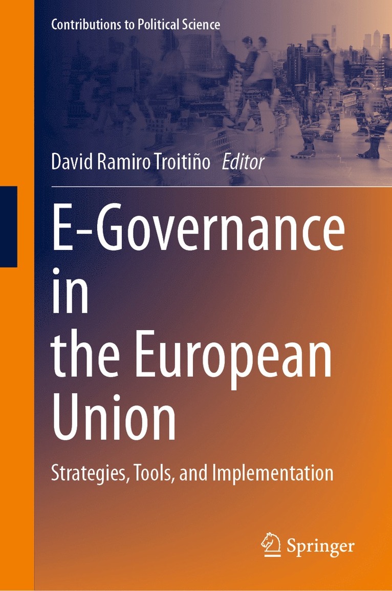 David Ramiro Troitiño, David Ramiro Troitino - E-Governance in the European Union, Inbunden