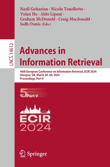 Nazli Goharian, Nicola Tonellotto, Yulan He, Aldo Lipani, Graham McDonald, Craig Macdonald, Iadh Ounis - Advances in Information Retrieval, Häftad