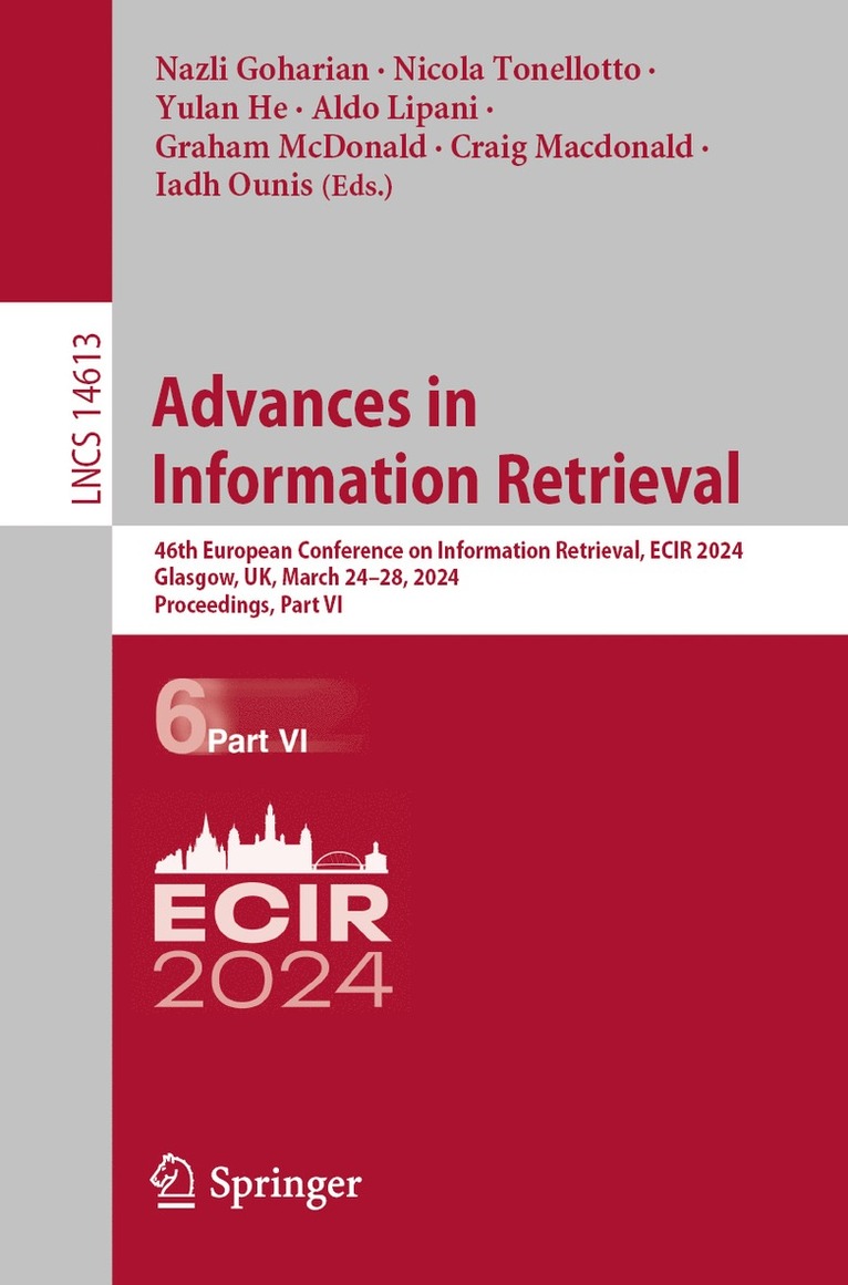 Nazli Goharian, Nicola Tonellotto, Yulan He, Aldo Lipani, Graham McDonald, Craig Macdonald, Iadh Ounis - Advances in Information Retrieval, Häftad