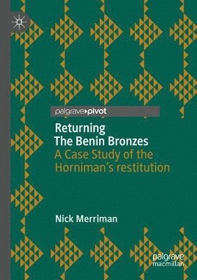 bokomslag Returning The Benin Bronzes