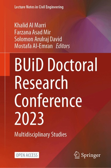 Khalid Al Marri, Farzana Asad Mir, Solomon Arulraj David, Mostafa Al-Emran - BUiD Doctoral Research Conference 2023, Inbunden