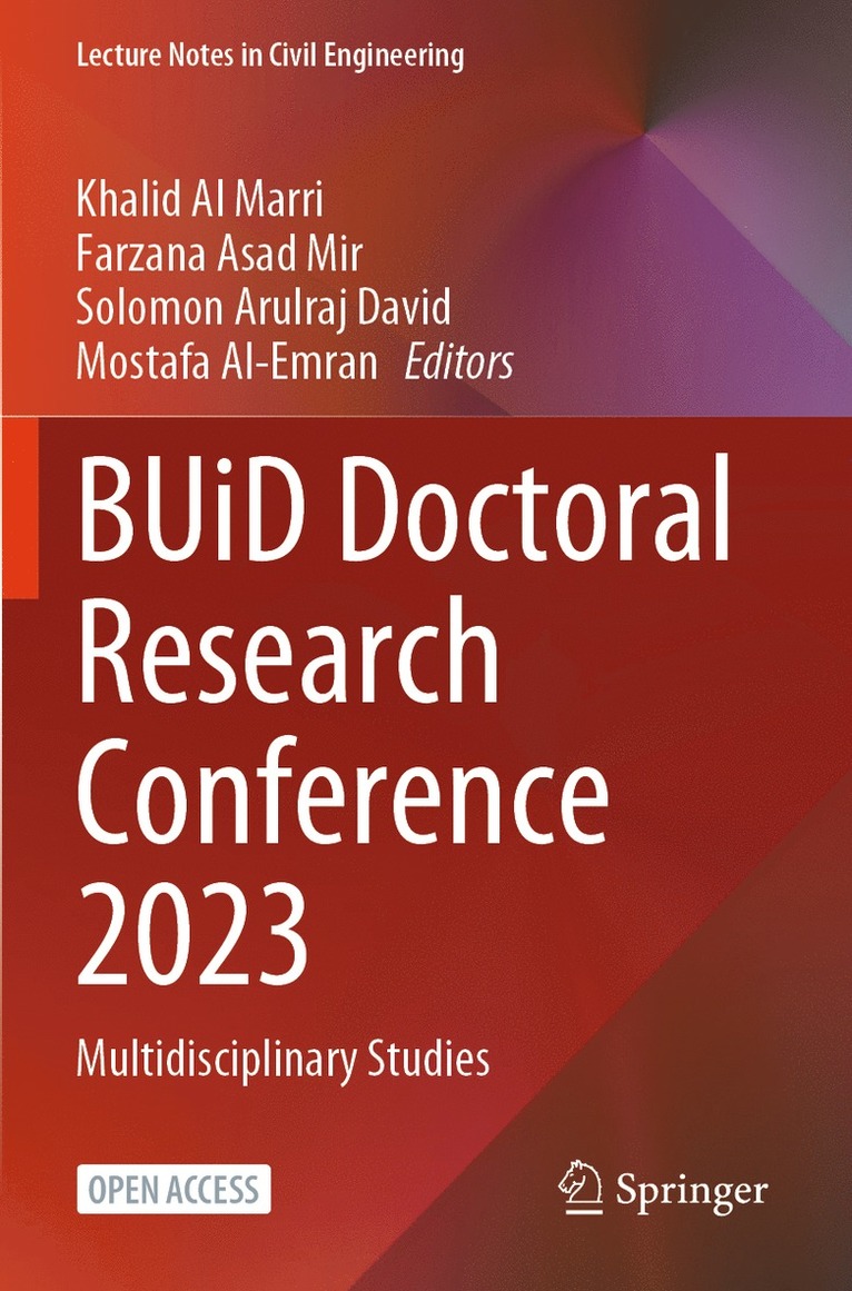 Khalid Al Marri, Farzana Asad Mir, Solomon Arulraj David, Mostafa Al-Emran - BUiD Doctoral Research Conference 2023, Häftad
