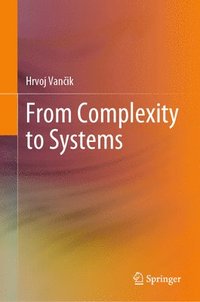 bokomslag From Complexity to Systems