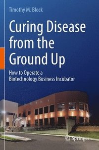 bokomslag Curing Disease from the Ground Up
