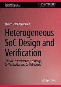 bokomslag Heterogeneous SoC Design and Verification
