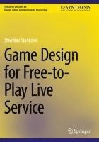 bokomslag Game Design for Free-to-Play Live Service
