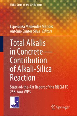 bokomslag Total Alkalis in ConcreteContribution to Alkali-silica Reaction