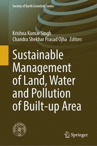 bokomslag Sustainable Management of Land, Water and Pollution of Built-up Area